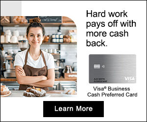 A woman in a coffee shop stands behind the counter smiling, with pastries in front of her. Text reads: "Hard work pays off with more cash back. Visa Business Cash Preferred Card." There is a button labeled "Learn More.